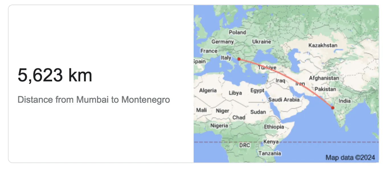 Mumbai to Montenegro is a distance of 5623 kilometers.<br>